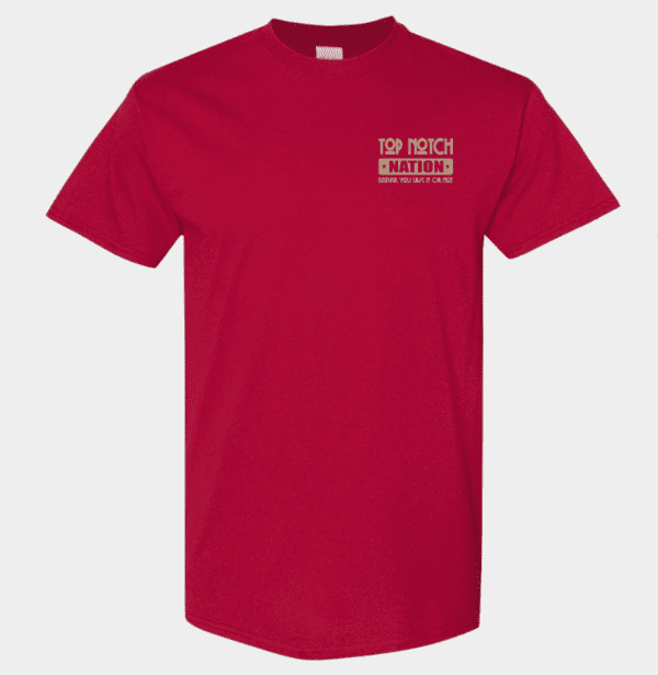 Top Notch Nation Shirt